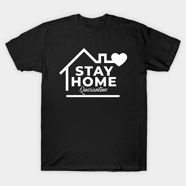 Stay Home and Stay safe at home to Fight Corona Virus T-Shirt by rengganis